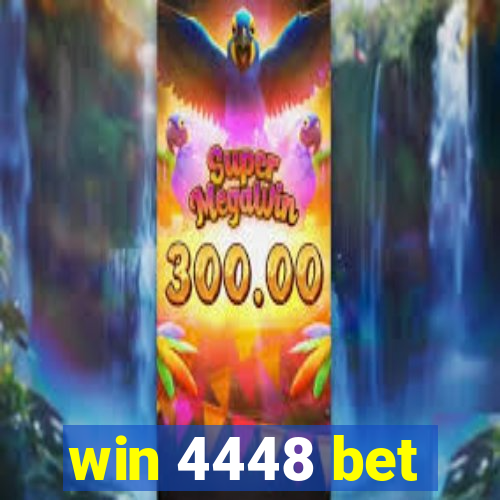 win 4448 bet